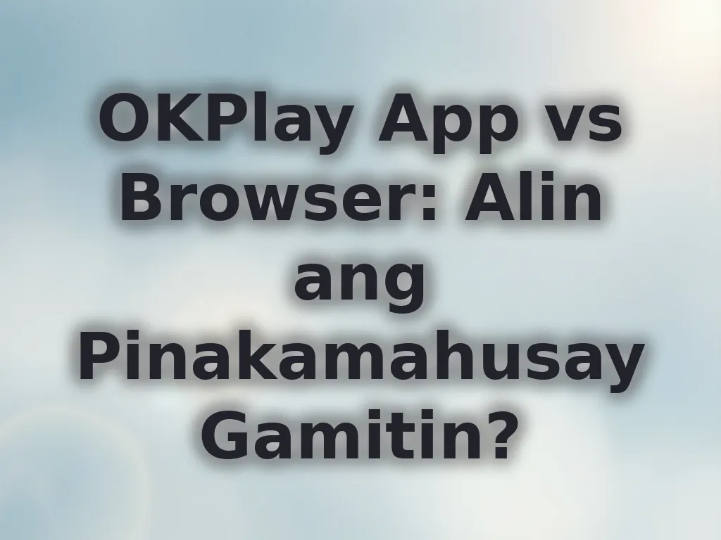 App vs Browser